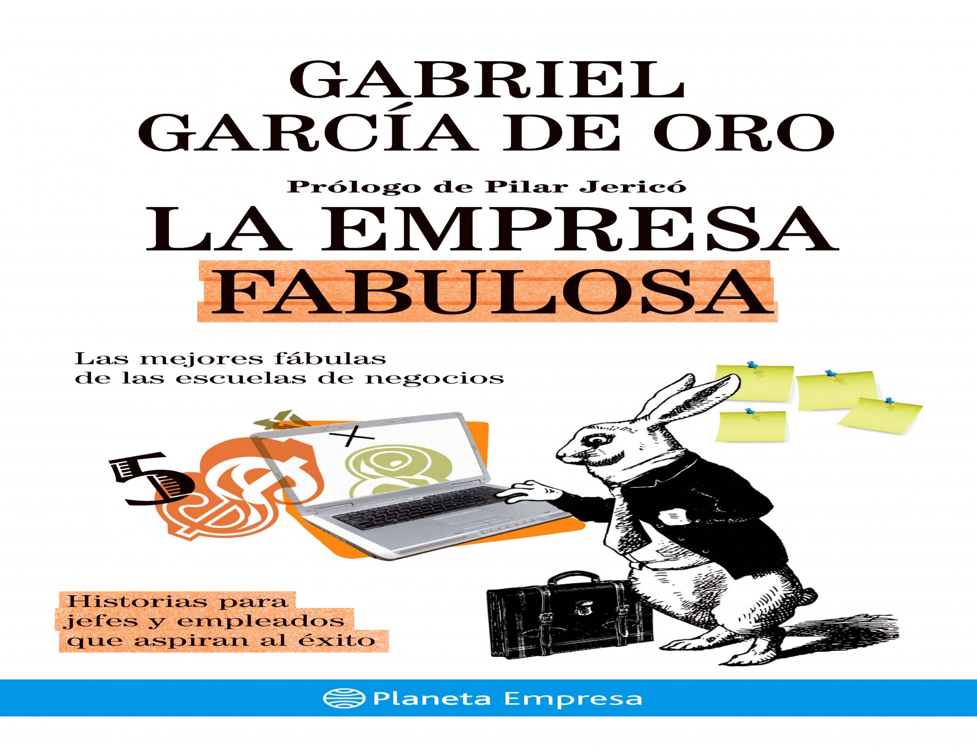 La Empresa Fabulosa por Gabriel Garcia De Oro