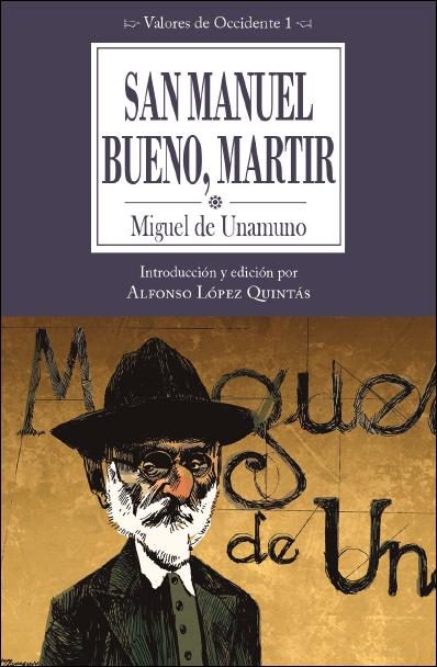 SAN MANUEL BUENO, MÁRTIR | MIGUEL DE UNAMUNO | Comprar Libro 9788416128389