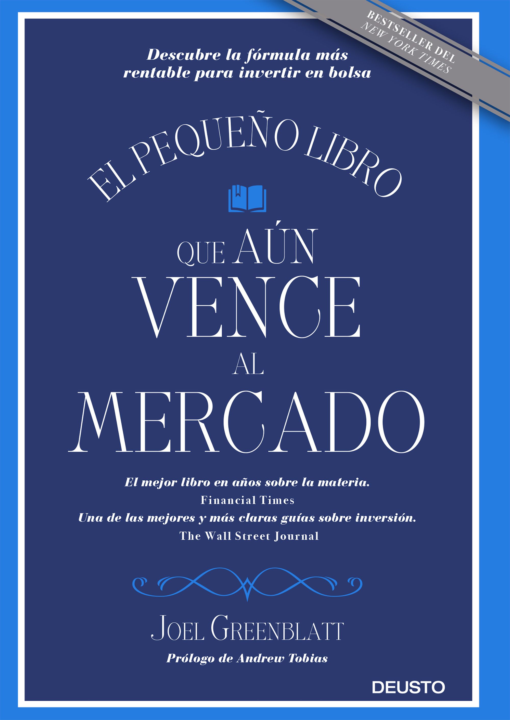 El Pequeño Libro Que Vence Al Mercado por Joel Greenblatt