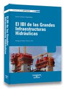 El Ibi De Las Grandes Infraestructuras Hidraulicas por Javier Gonzalo Miguelañez epub