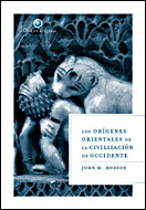 Los Origenes Orientales De La Civilizacion De Occidente por John Hobson