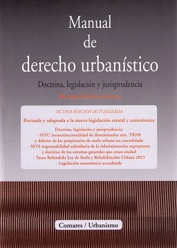 Manual De Derecho Urbanistico por Ricardo Estevez Goytre