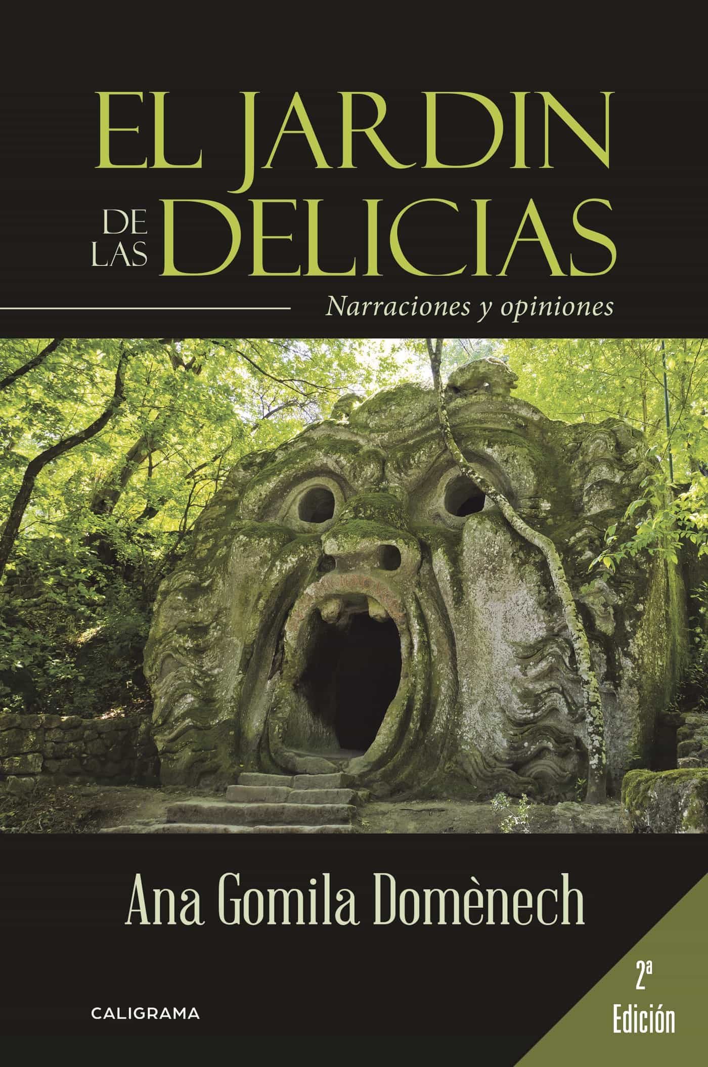 El Jardín De Las Delicias por Ana Gomila Domenech