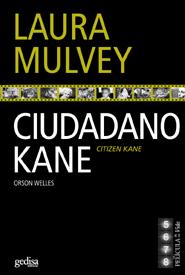 Ciudadano Kane: Orson Welles por Laura Mulvey