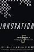 Innovation: The Five Disciplines For Creating What Customers Want por Curtis R Carlson;
William W. Wilmot