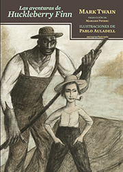 Las Aventuras De Huckleberry Finn por Mark Twain