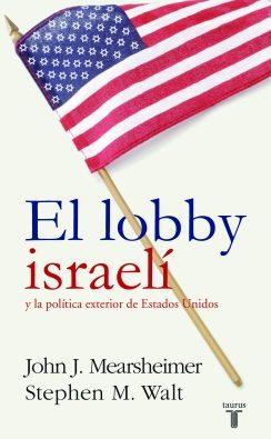 El Lobby Israeli por John Mearsheimer;
Stephen Walt epub