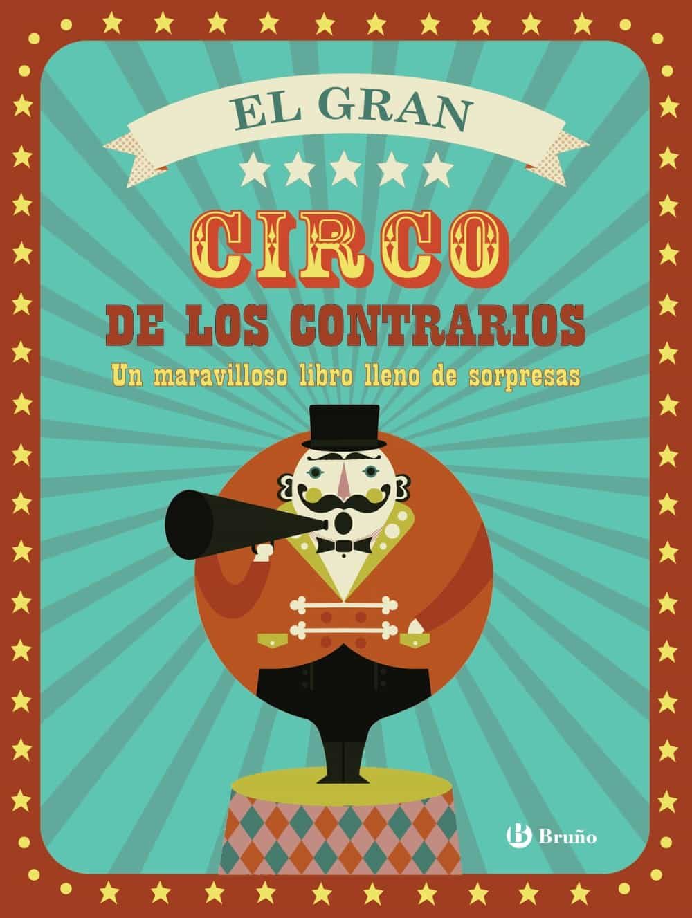 El Gran Circo De Los Contrarios por Vv.aa.