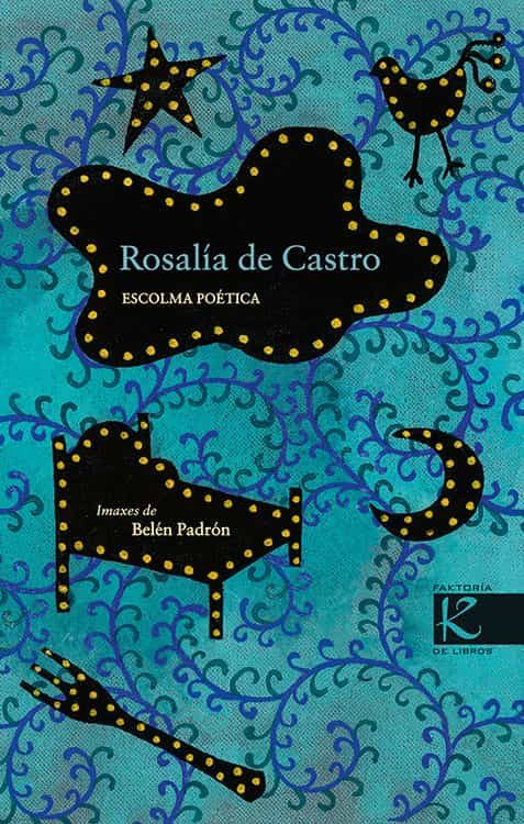 Escolma Poetica por Rosalia De Castro