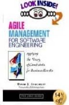 AGILE MANAGEMENT FOR SOFTWARE ENGINEERING: APPLYING THE THEORY OF CONSTRAINTS FOR BUSINESS RESULTS