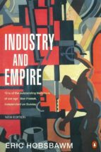 industry and empire (ebook)-eric j. hobsbawm-9780141926209 industry and empire (ebook)-eric j. hobsbawm-9780141926209