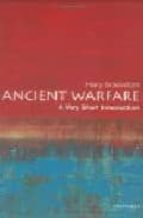 ANCIENT WARFARE: A VERY SHORT INTRODUCTION