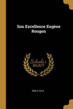 SON EXCELLENCE EUGÈNE ROUGON