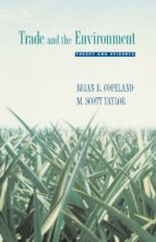 trade and the environment (ebook)-brian r. copeland-m. scott taylor-9781400850709 trade and the environment (ebook)-brian r. copeland-m. scott taylor-9781400850709