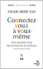 Descarga gratuita de ebook español Connectez-vous a vous-meme