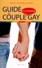 guide du couple et mariage gay (ebook)-erwan chuberre-saunier-9782846284509 guide du couple et mariage gay (ebook)-erwan chuberre-saunier-9782846284509
