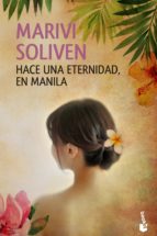 Hace una eternidad, en manila 978-8408133209 PDF ePub por Marivi soliven