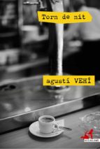 torn de nit-agusti vehi-9788415098409 torn de nit-agusti vehi-9788415098409