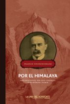 por el himalaya-francis younghusband-9788415958109 por el himalaya-francis younghusband-9788415958109