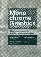 monochrome graphics: maxima creatividad, minimo presupuesto-9788415967309 monochrome graphics: maxima creatividad, minimo presupuesto-9788415967309