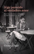 algo parecido al verdadero amor-cristina petit-9788416498109 algo parecido al verdadero amor-cristina petit-9788416498109