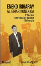 eneko irigaray aljeriar konexioa-joxean agirre odriozola-9788417065409 eneko irigaray aljeriar konexioa-joxean agirre odriozola-9788417065409