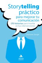 storytelling práctico para mejorar tu comunicación (ebook)-stéphane dangel-9788417208509 storytelling práctico para mejorar tu comunicación (ebook)-stéphane dangel-9788417208509