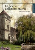 la galería de las niñas muertas (ebook)-maribel álvarez-9788417269609 la galería de las niñas muertas (ebook)-maribel álvarez-9788417269609