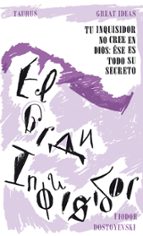 el gran inquisidor (great ideas)-fiodor dostoievski-9788430602209 el gran inquisidor (great ideas)-fiodor dostoievski-9788430602209