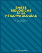 bases biologicas de las psicopatologias-9788436814309 bases biologicas de las psicopatologias-9788436814309
