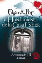 el hundimiento de la casa usher: antologia iii-edgar allan poe-9788441416109 el hundimiento de la casa usher: antologia iii-edgar allan poe-9788441416109