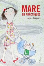 mare en practiques-agnes busquets-9788466415309 mare en practiques-agnes busquets-9788466415309