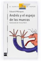 andres y el espejo de las muecas-eduard marquez-9788467524109 andres y el espejo de las muecas-eduard marquez-9788467524109