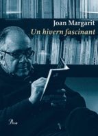 un hivern fascinant (ebook)-joan margarit-9788475886909 un hivern fascinant (ebook)-joan margarit-9788475886909