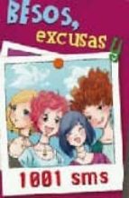 BESOS, EXCUSAS Y 1001 SMS