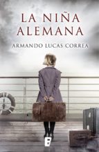 la niña alemana (ebook)-armando lucas correa-9788490695609 la niña alemana (ebook)-armando lucas correa-9788490695609