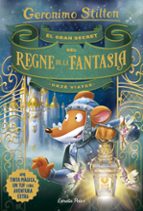 el gran secret del regne de la fantasia-geronimo stilton-9788491376309 el gran secret del regne de la fantasia-geronimo stilton-9788491376309