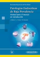 patologías endocrinas de baja prevalencia. manual para el manejo en reproducción-9788498359909 patologías endocrinas de baja prevalencia. manual para el manejo en reproducción-9788498359909