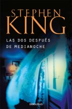 las dos despues de medianoche-stephen king-9788499086309 las dos despues de medianoche-stephen king-9788499086309