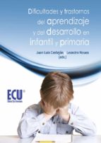 dificultades y trastornos del aprendizaje y del desarrollo en infantil y primaria (ebook)-juan luis castejon costa-leandro navas martinez-9788499487809 dificultades y trastornos del aprendizaje y del desarrollo en infantil y primaria (ebook)-juan luis castejon costa-leandro navas martinez-9788499487809