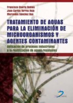 tratamiento de aguas para la eliminación de microorganismos y agentes contaminantes (ebook)-francisco osorio robles-9788499690209 tratamiento de aguas para la eliminación de microorganismos y agentes contaminantes (ebook)-francisco osorio robles-9788499690209
