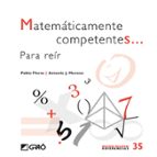 matematicamente competentes para reir-pablo flores-9788499803609 matematicamente competentes para reir-pablo flores-9788499803609
