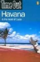TIME OUT GUIDE TO HAVANA & THE BEST OF CUBA (2ND ED.)