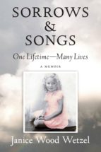 sorrows & songs (ebook)-janice wood wetzel-9780996830119 sorrows & songs (ebook)-janice wood wetzel-9780996830119