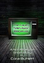 the faulty television receiver (ebook)-cora buhlert-9781310815119 the faulty television receiver (ebook)-cora buhlert-9781310815119