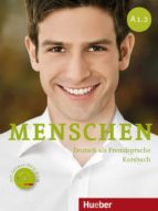 menschen. a1. con espansione online. per le scuole superiori: menschen a1.2.kb+dvd (l.alum.)-9783195019019 menschen. a1. con espansione online. per le scuole superiori: menschen a1.2.kb+dvd (l.alum.)-9783195019019