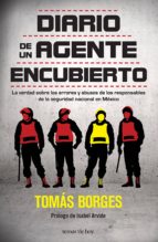 diario de un agente encubierto (ebook)-tomas borges-9786070719219 diario de un agente encubierto (ebook)-tomas borges-9786070719219