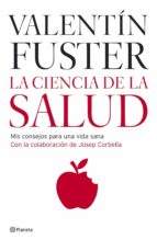 la ciencia de la salud (ebook)-valentin fuster-9788408106319 la ciencia de la salud (ebook)-valentin fuster-9788408106319