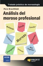 analisis del moroso profesional-pere j. brachfield-9788415735519 analisis del moroso profesional-pere j. brachfield-9788415735519