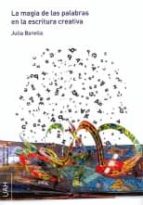 la magia de las palabras en la escritura creativa (ebook)-julia barella vigal-9788416599219 la magia de las palabras en la escritura creativa (ebook)-julia barella vigal-9788416599219